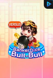 Bocoran RTP Banker Dice Bull Bull di ZOOM555 | GENERATOR RTP SLOT